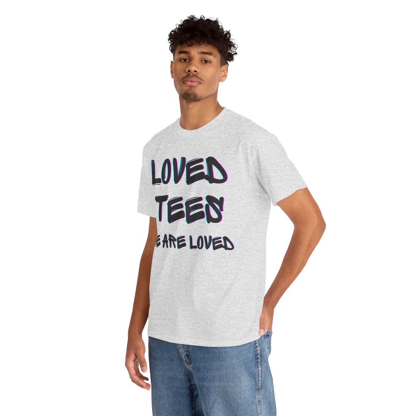 Loved Tees Unisex Cotton Tee