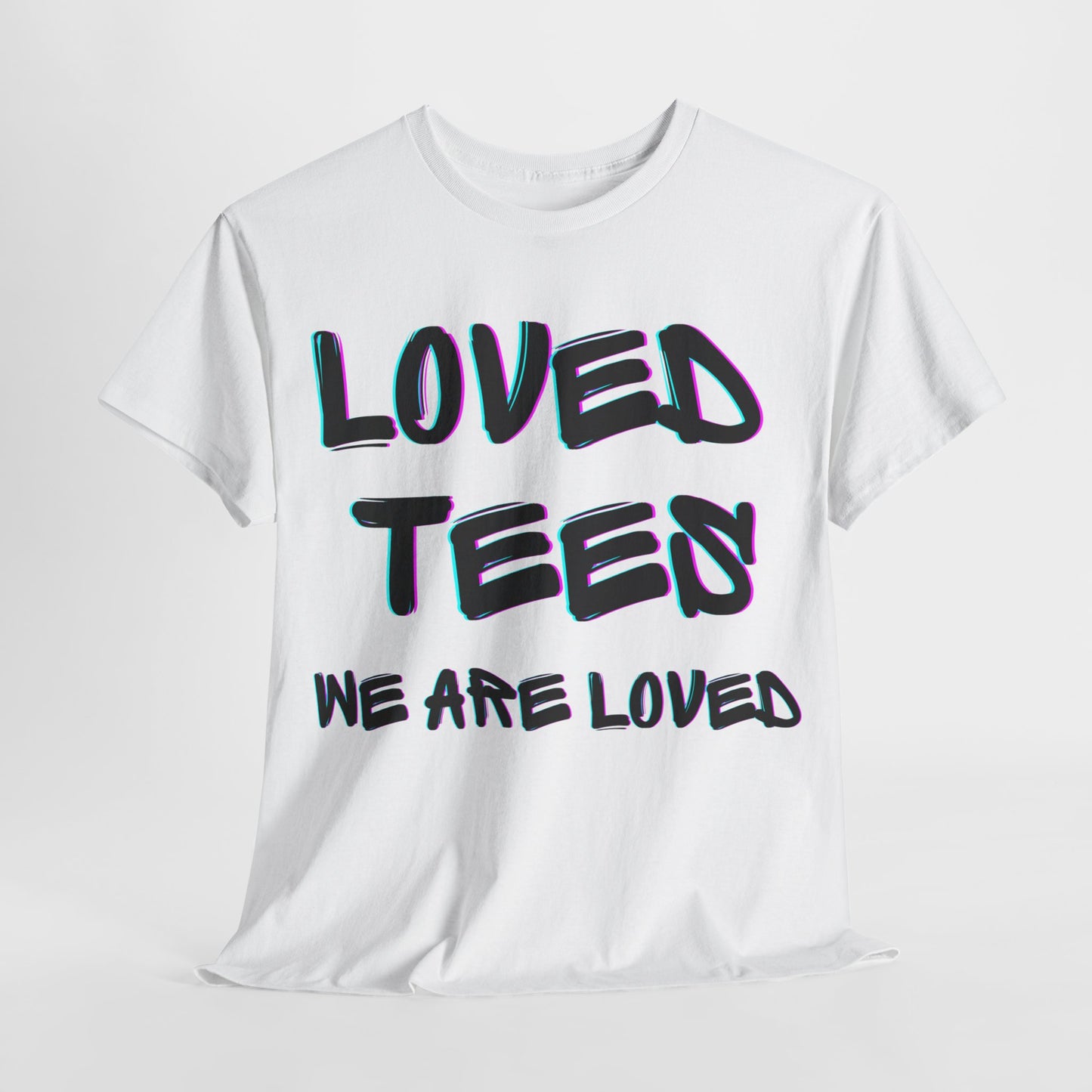 Loved Tees Unisex Cotton Tee