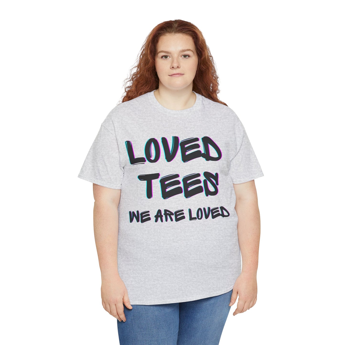 Loved Tees Unisex Cotton Tee