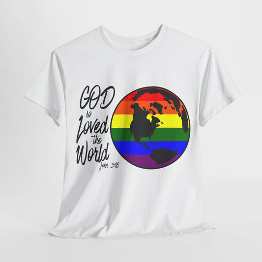 God so Loved the World Unisex Cotton Tee